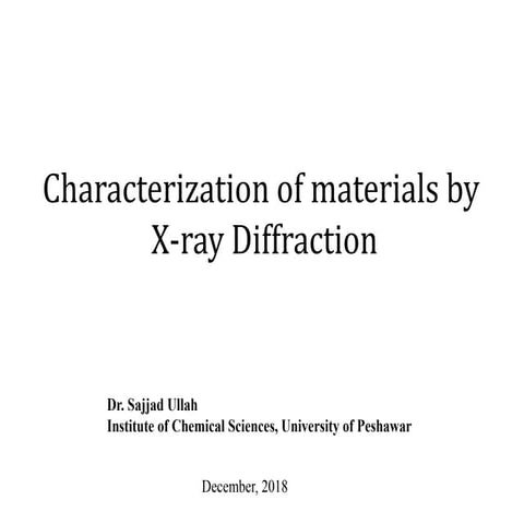 X-ray diffraction analysis for material Characterization