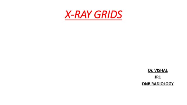 Radiographic Grid.pptx