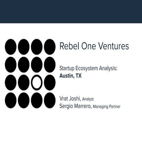 Austin VC & Startup Ecosystem - RBL1 - Rebel One Research
