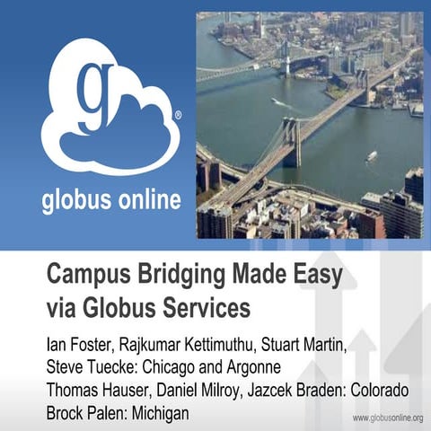 Campus Bridging with Globus Services