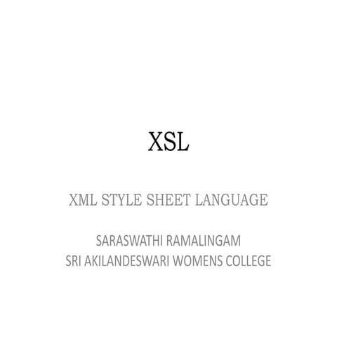 XSL - XML STYLE SHEET | PPTX