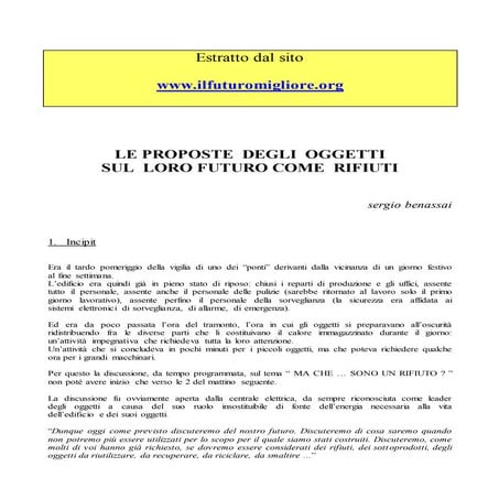 Le proposte  degli  oggetti sul  loro futuro come  rifiuti