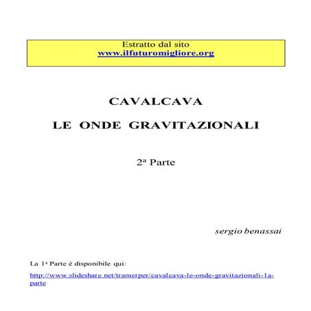 CAVALCAVA  LE  ONDE  GRAVITAZIONALI (2a Parte)