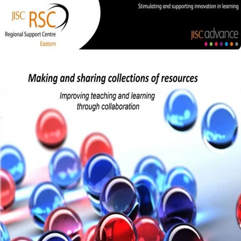 'Jisc RSC Eastern Learning Resources Managers forum Nov 2013 'Xtlearn informa...