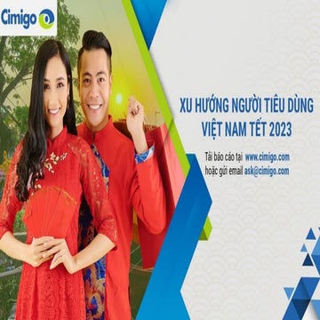 Báo cáo xu hướng người tiêu dùng  Việt Nam Tết 2023