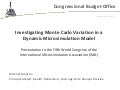Investigating Monte Carlo Variation in a Dynamic Microsimulation Model