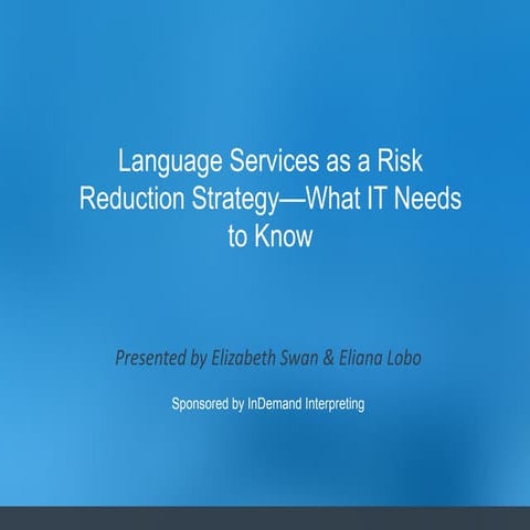 Language Services as a Risk Reduction Strategy