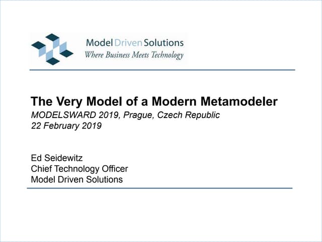 The Very Model of a Modern Metamodeler