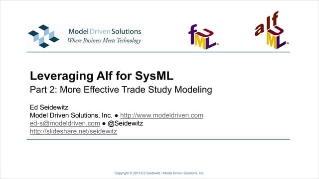 Leveraging Alf for SysML, Part 2: More Effective Trade Study Modeling