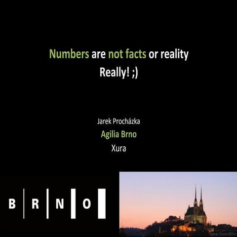 Numbers are not facts or reality