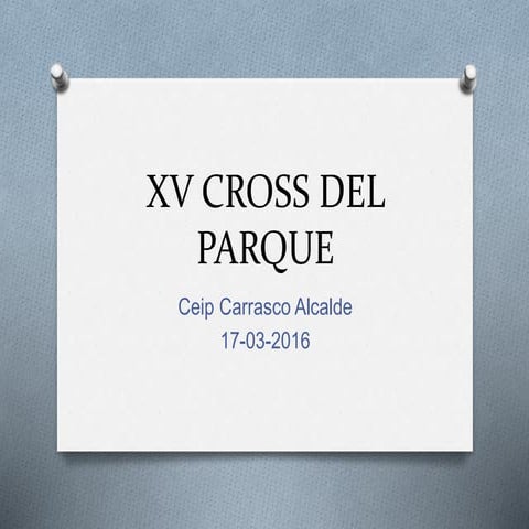 Xv cross del parque