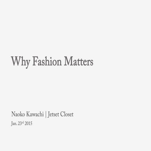Why Fashion Matters