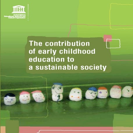 The Contribution of Early Childhood Education to a Sustainable Society ...