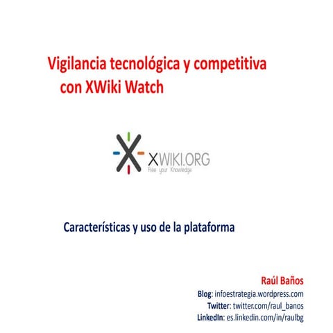 Vigilancia tecnológica y competitiva con XWiki Watch