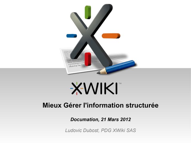 Mieux gérer l'information structurée