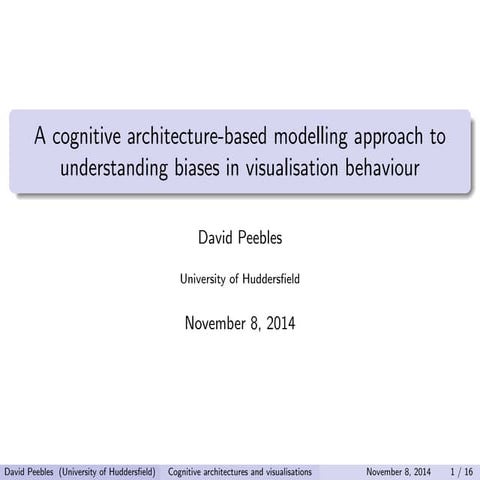 A cognitive architecture-based modelling approach to understanding biases in ...