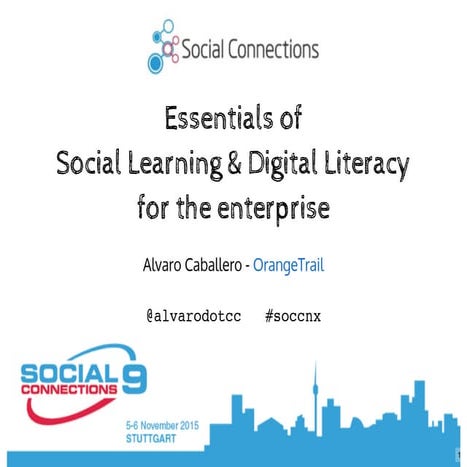 Essentials of Social Learning & Digital Literacy for the enterprise
