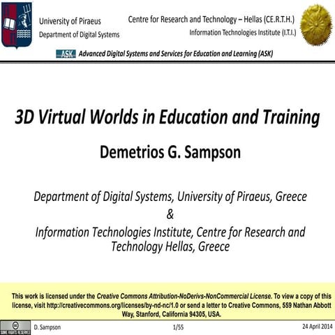 3D Virtual Worlds in Education and Training