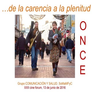 XXII cineforum. ONCE