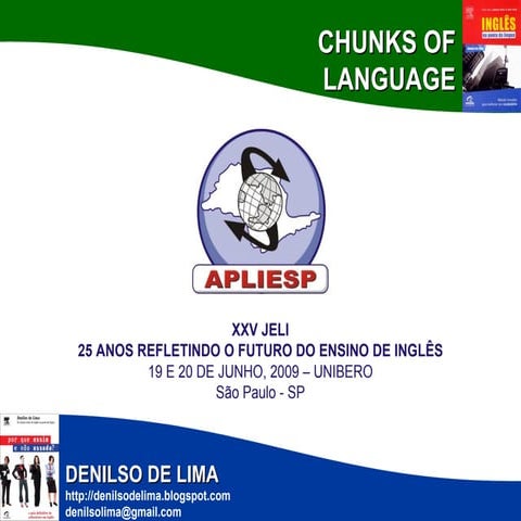 Chunks of Language: dealing with them in the classroom