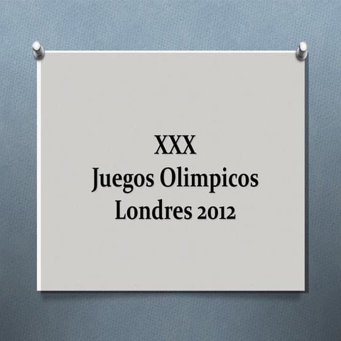 Xxx Juegos Olimpicos Londres 2012 PPT