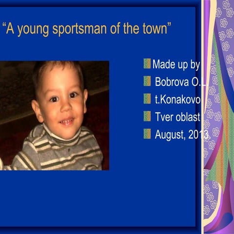 A young sportsman of the town