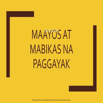 Maayos at mabikas na paggayak
