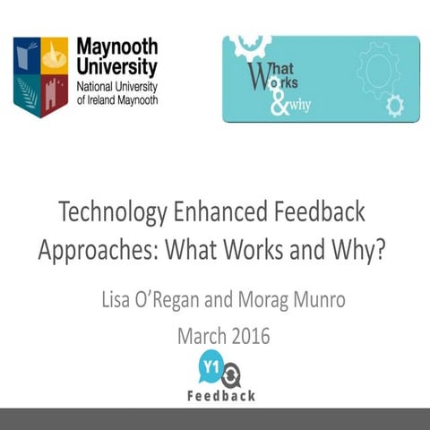 Technology Enhanced Feedback Approaches: What Works & Why?