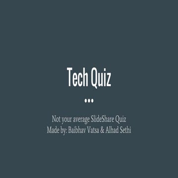 Tech quiz