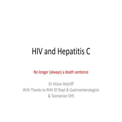 HIV and Hepatitis C by Dr Alison Ratcliff
