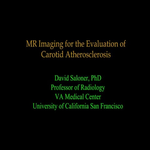 120 mr imaging for the evaluation of carotid atherosclerosis