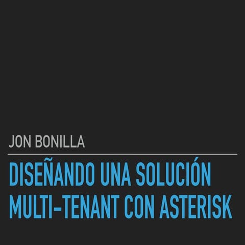 Diseño de PBX multitenant basada en Asterisk