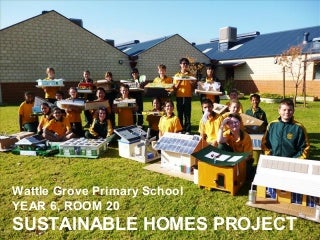 Sustainable project homes Sustainable project homes