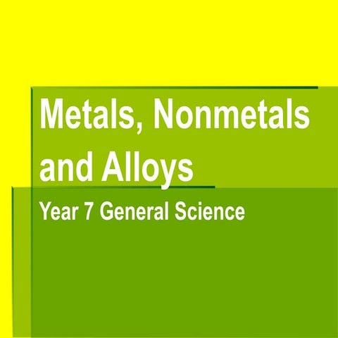 Properties of Structures Metal and Non-metal for Year 7