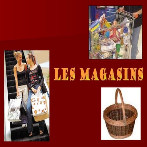 Les Magasins 