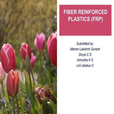 FIBER REINFORCED PLASTICS (FRP)