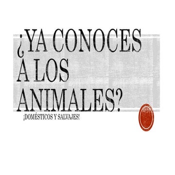 Ya conoces a los animales