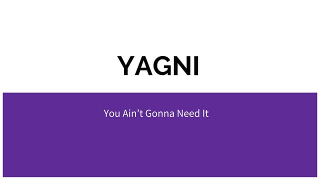 YAGNI Principle and Clean Code