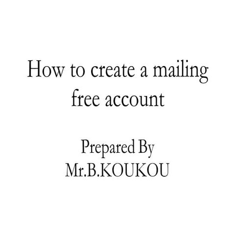 free mailing account creating