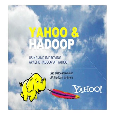 Yahoo & Hadoop