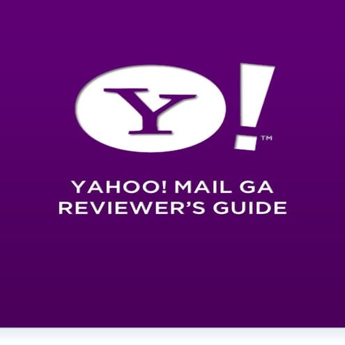 Yahoo! Mail Product Reviewer's Guide