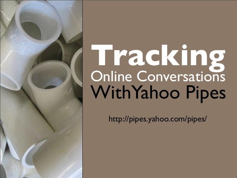Tracking online conversations with Yahoo Pipes