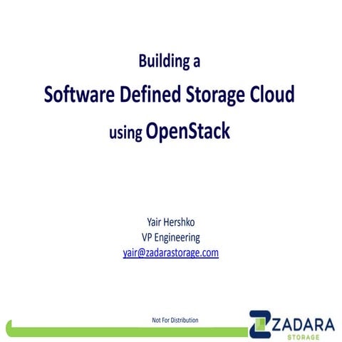 Yair Hershko - Building Software Defined Storage Cloud Using OpenStack