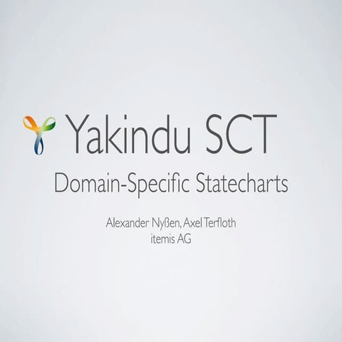 YAKINDU SCT - Domain-Specific Statecharts