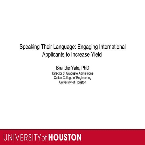 Speaking Their Language: Engaging International Applicants to Increase Yield