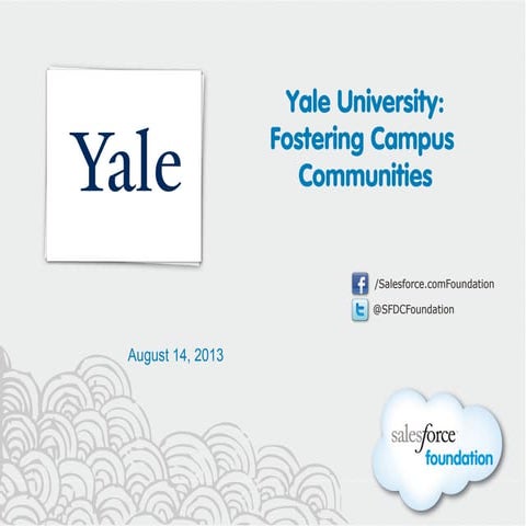 Yale university  fostering campus communities webinar slides