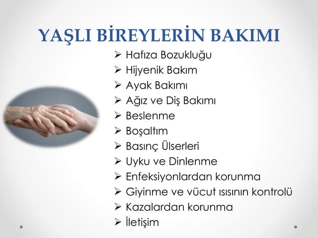 Yaşlı Bireylerin Bakımı