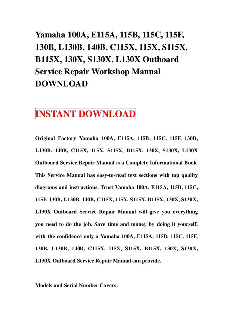 Yamaha 100 a, e115a, 115b, 115c, 115f, 130b, l130b, 140b, c115x, 115x…