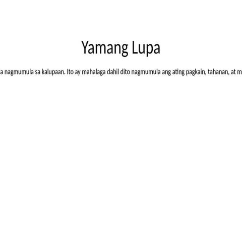 Yamang_Lupa_Presentation.pptx...................