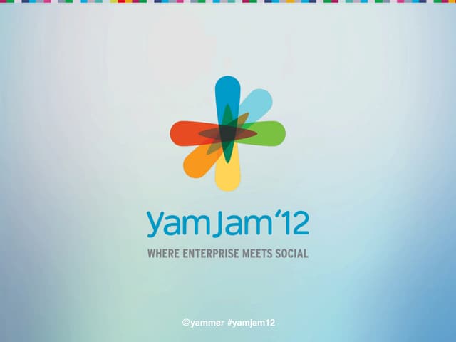 Yammer’s Secret Sauce